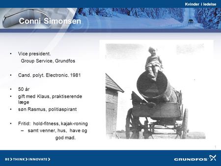 Conni Simonsen Vice president. Group Service, Grundfos