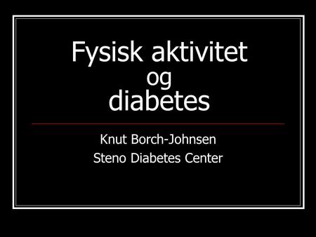 Fysisk aktivitet og diabetes