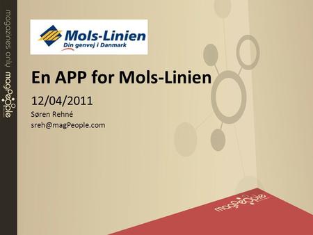 En APP for Mols-Linien 12/04/2011 Søren Rehné