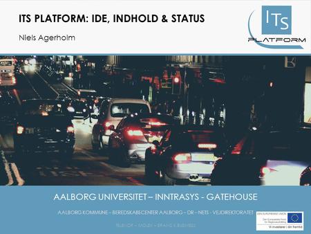 ITS Platform: Ide, indhold & Status