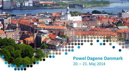 Powel Dagene Danmark 20. – 21. Maj 2014
