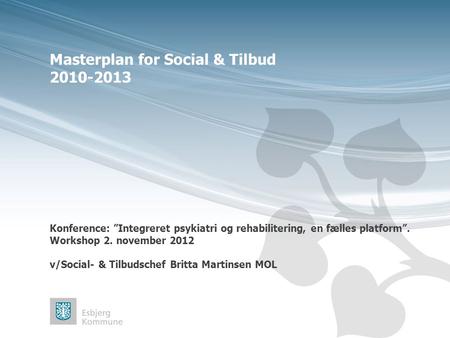 Masterplan for Social & Tilbud