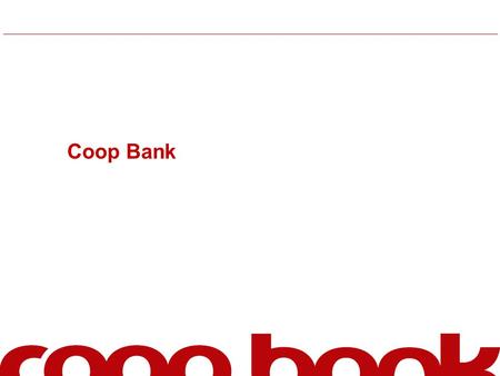 Coop Bank.