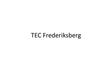 TEC Frederiksberg.