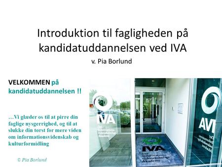 Introduktion til fagligheden på kandidatuddannelsen ved IVA