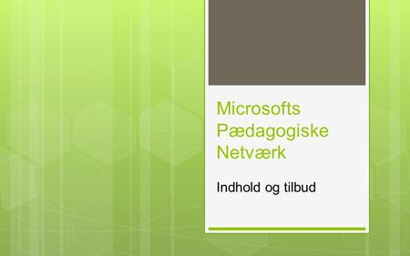 Microsofts Pædagogiske Netværk
