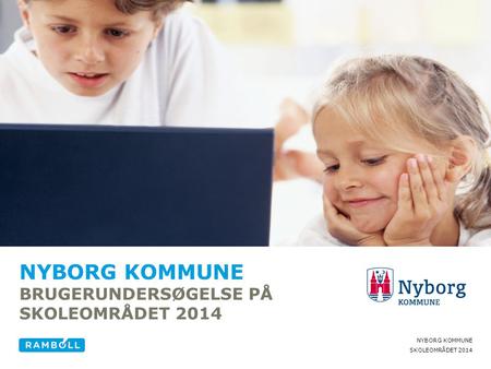 Nyborg kommune Brugerundersøgelse på Skoleområdet 2014