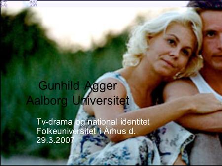 Gunhild Agger Aalborg Universitet