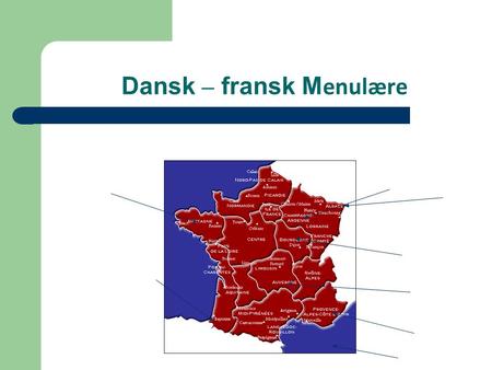 Dansk – fransk Menulære