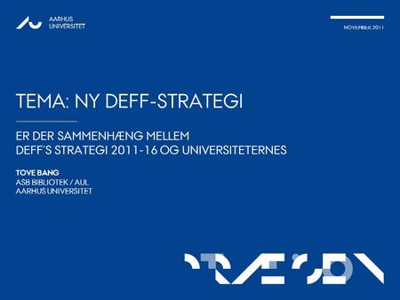 Tema: Ny Deff-strategi