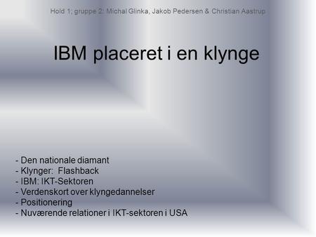 IBM placeret i en klynge