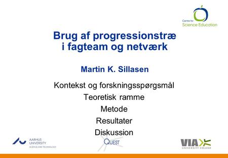 Brug af progressionstræ i fagteam og netværk Martin K. Sillasen