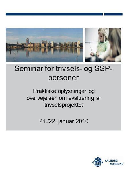 Seminar for trivsels- og SSP-personer