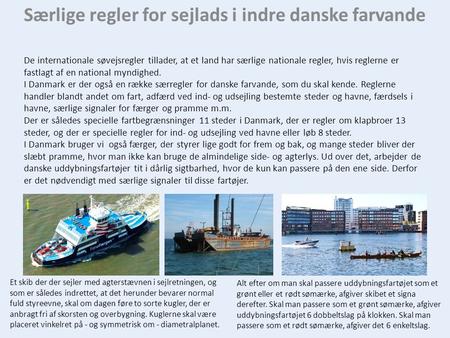 Særlige regler for sejlads i indre danske farvande