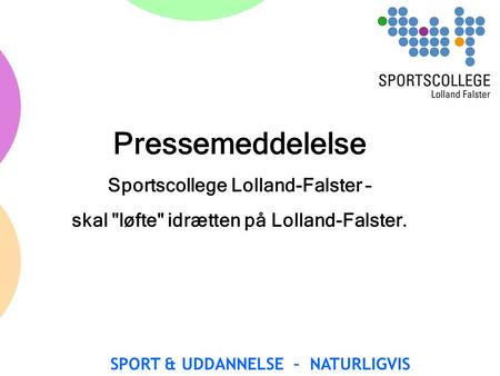 Pressemeddelelse Sportscollege Lolland-Falster –