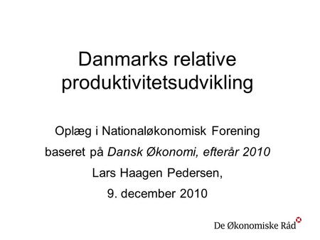 Danmarks relative produktivitetsudvikling