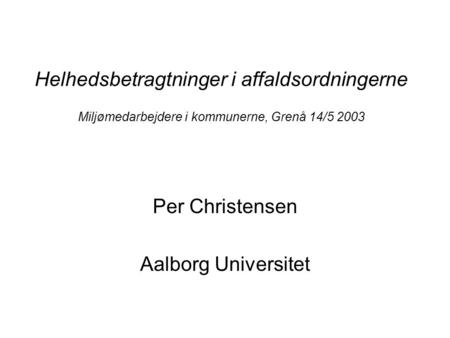 Per Christensen Aalborg Universitet