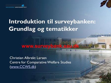 Introduktion til surveybanken: Grundlag og tematikker