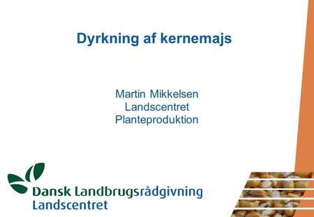 Martin Mikkelsen Landscentret Planteproduktion