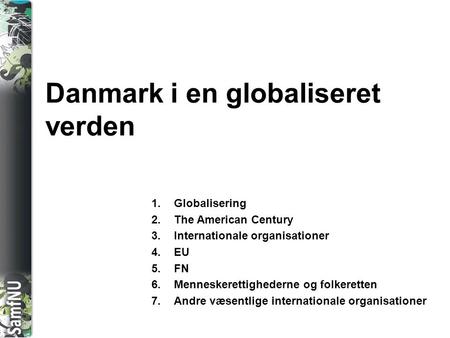 Danmark i en globaliseret verden