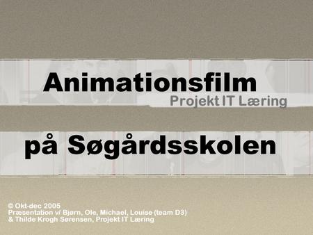 Animationsfilm på Søgårdsskolen