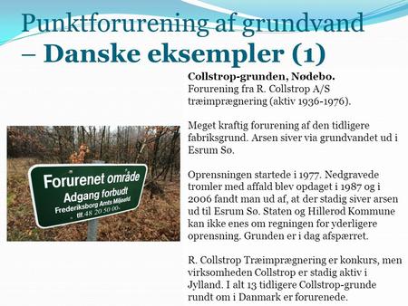 Punktforurening af grundvand – Danske eksempler (1)