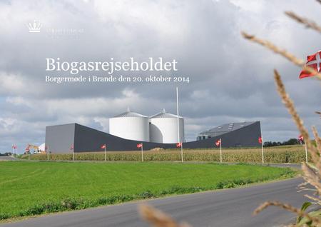 Biogasrejseholdet Borgermøde i Brande den 20. oktober 2014