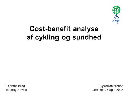Cost-benefit analyse af cykling og sundhed