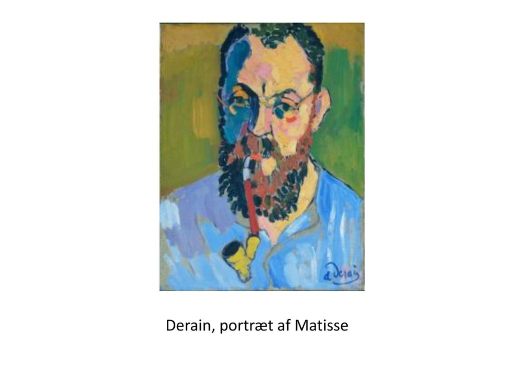 Derain, portræt af Matisse