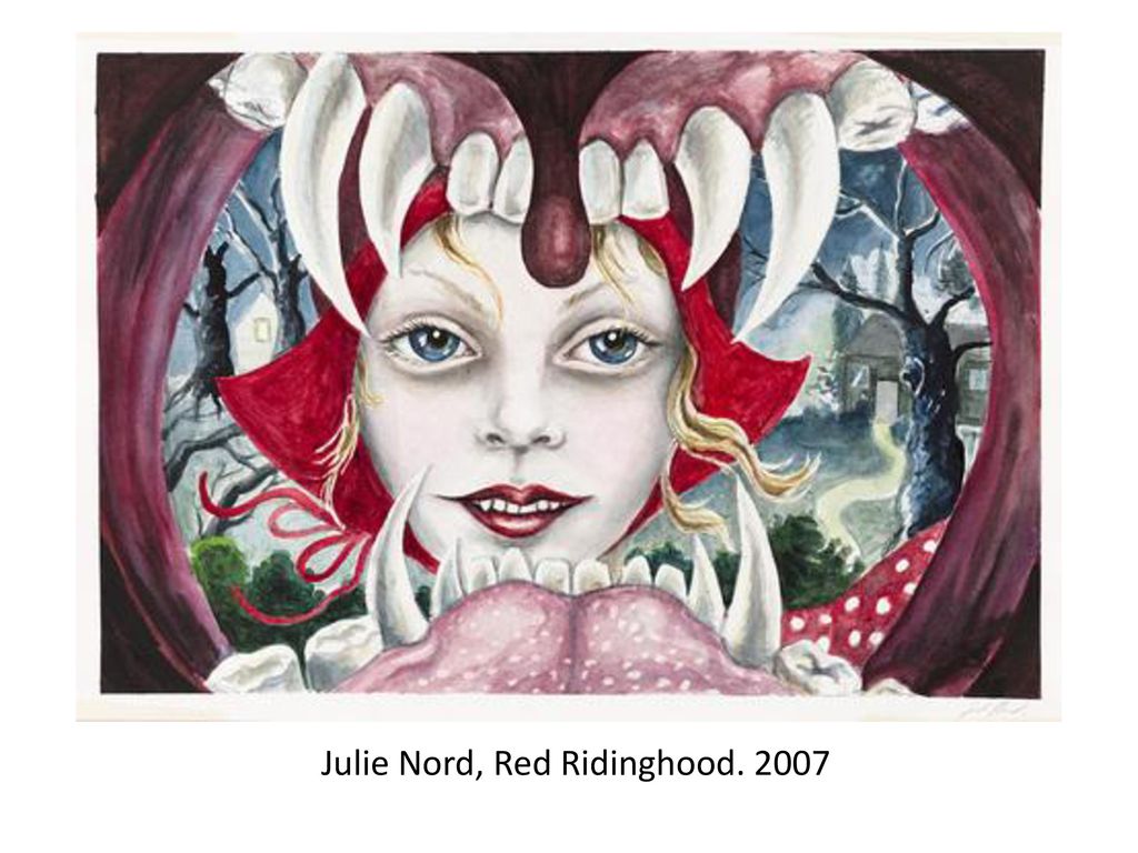 Julie Nord, Red Ridinghood. 2007