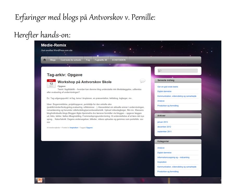 Erfaringer med blogs på Antvorskov v. Pernille:
