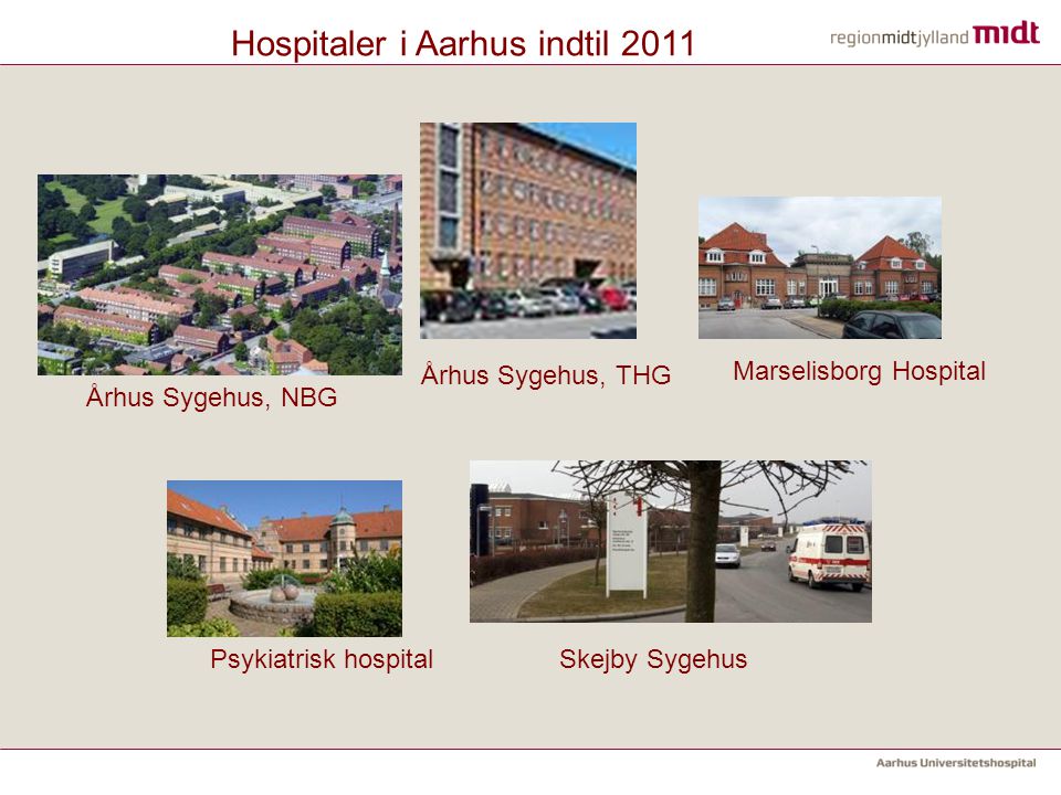 Hospitaler i Aarhus indtil 2011