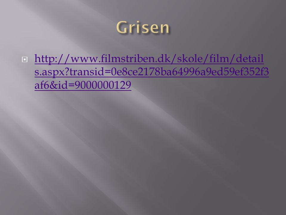 Grisen   transid=0e8ce2178ba64996a9ed59ef352f3af6&id=