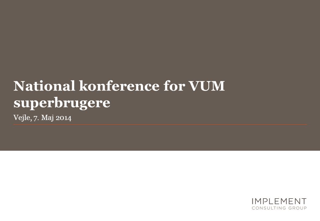 National konference for VUM superbrugere