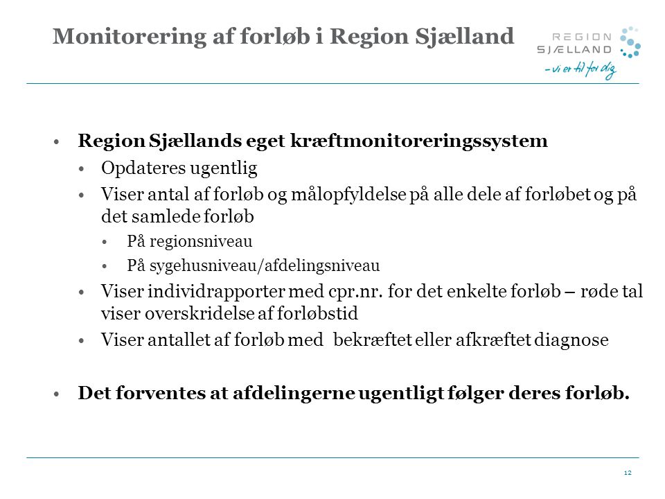 Monitorering af forløb i Region Sjælland