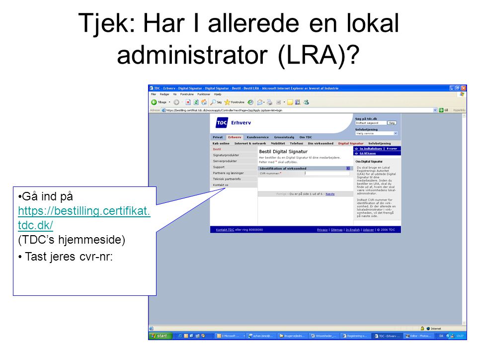 Tjek: Har I allerede en lokal administrator (LRA)