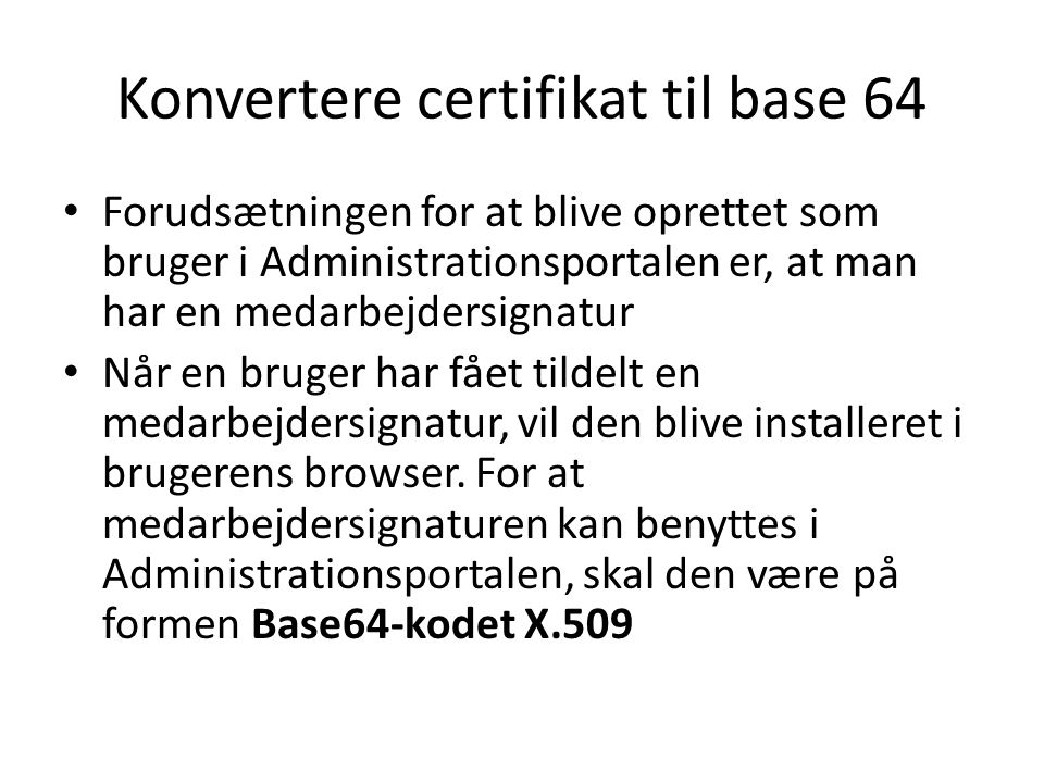 Konvertere certifikat til base 64