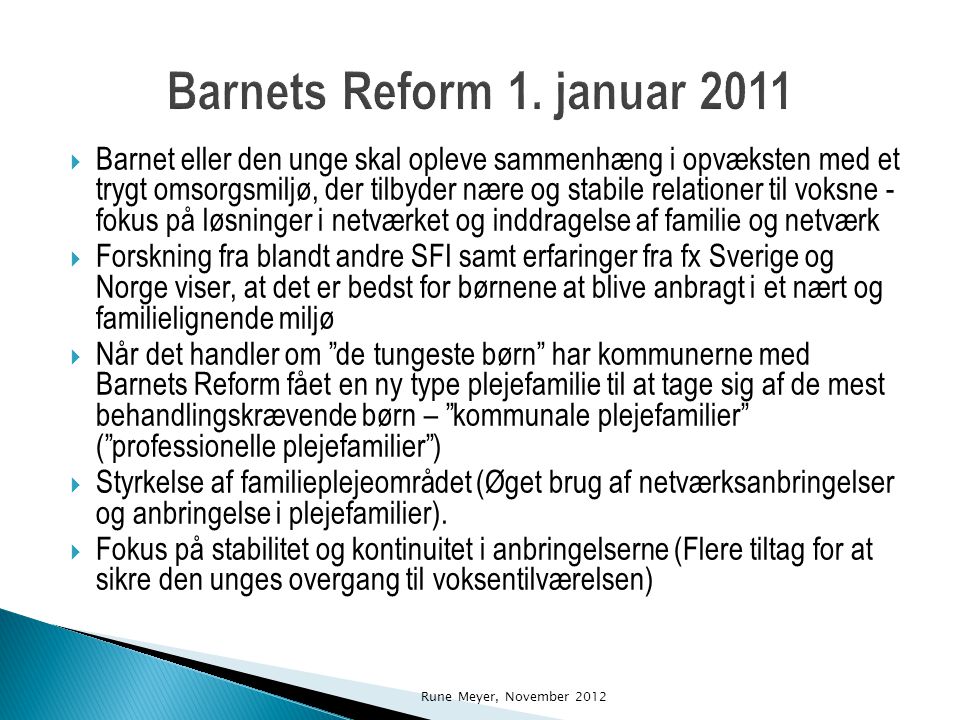 Barnets Reform 1. januar 2011