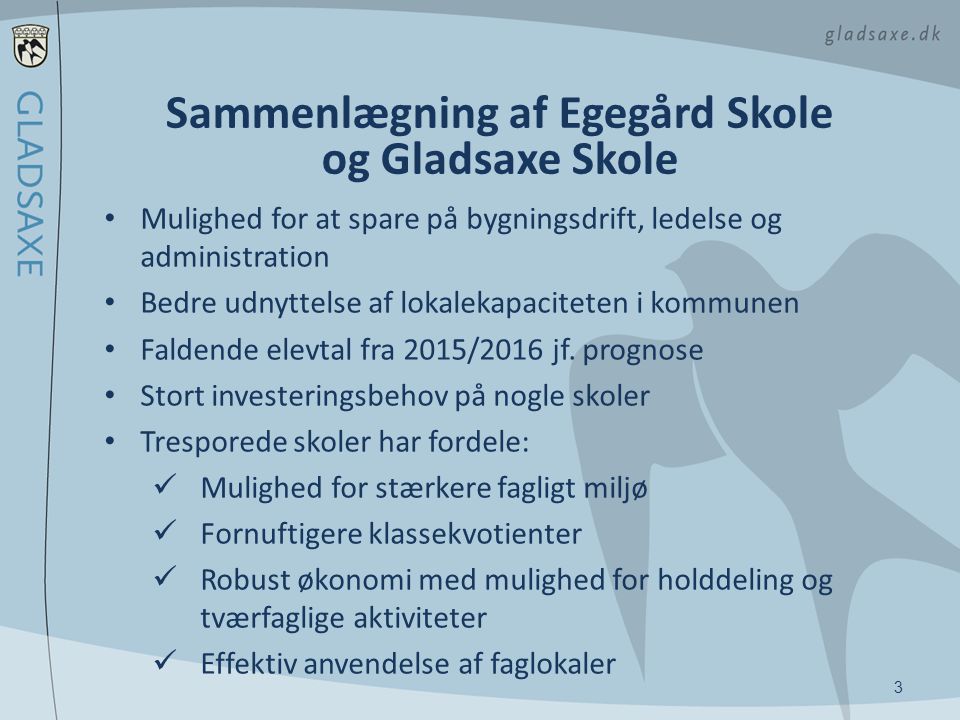 Sammenlægning af Egegård Skole og Gladsaxe Skole