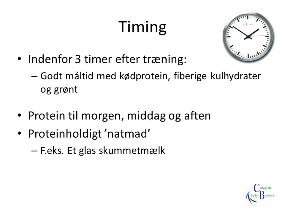 Timing Indenfor 3 timer efter træning: