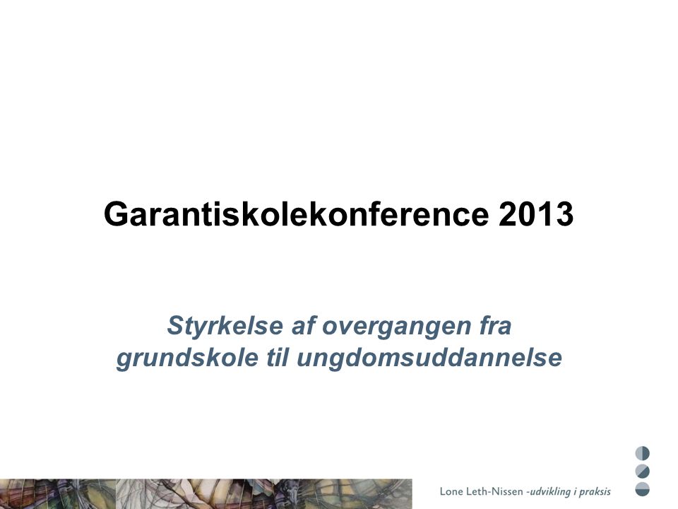 Garantiskolekonference 2013