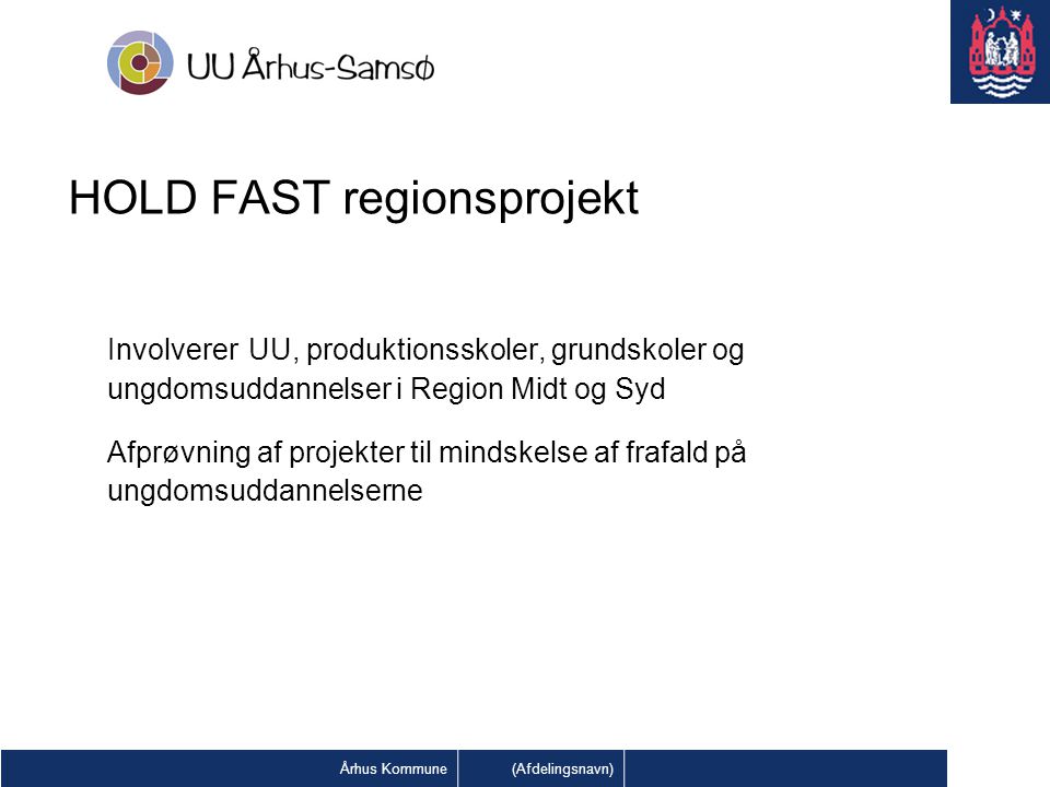 HOLD FAST regionsprojekt