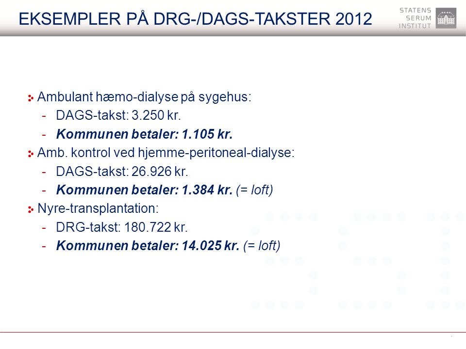 Eksempler på DRG-/DAGS-takster 2012
