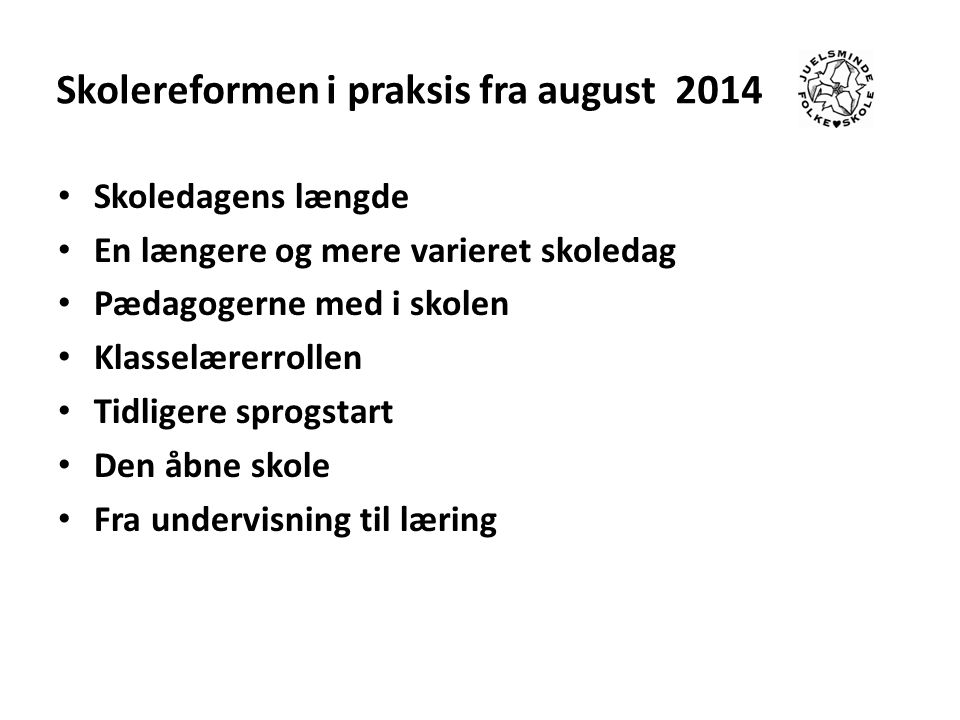 Skolereformen i praksis fra august 2014