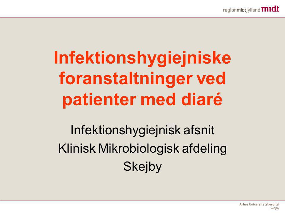 Infektionshygiejniske foranstaltninger ved patienter med diaré