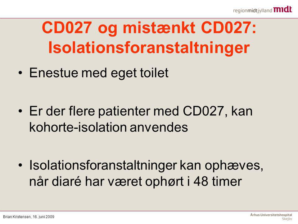 CD027 og mistænkt CD027: Isolationsforanstaltninger