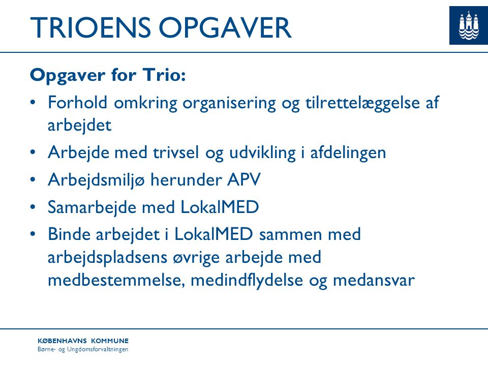 TRIOENS OPGAVER Opgaver for Trio: