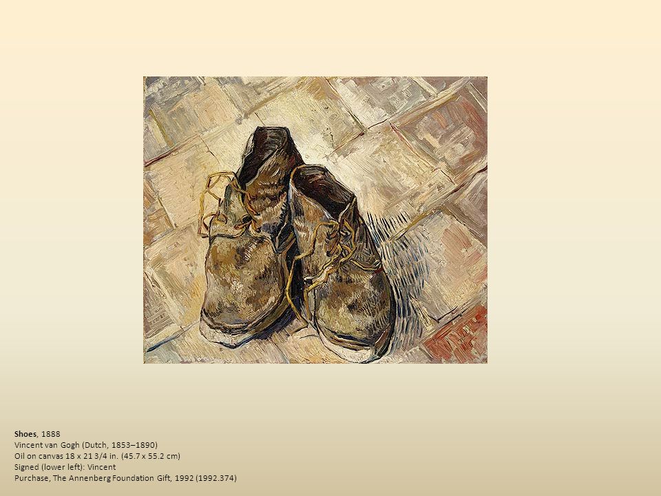 Shoes, 1888 Vincent van Gogh (Dutch, 1853–1890) Oil on canvas 18 x 21 3/4 in.