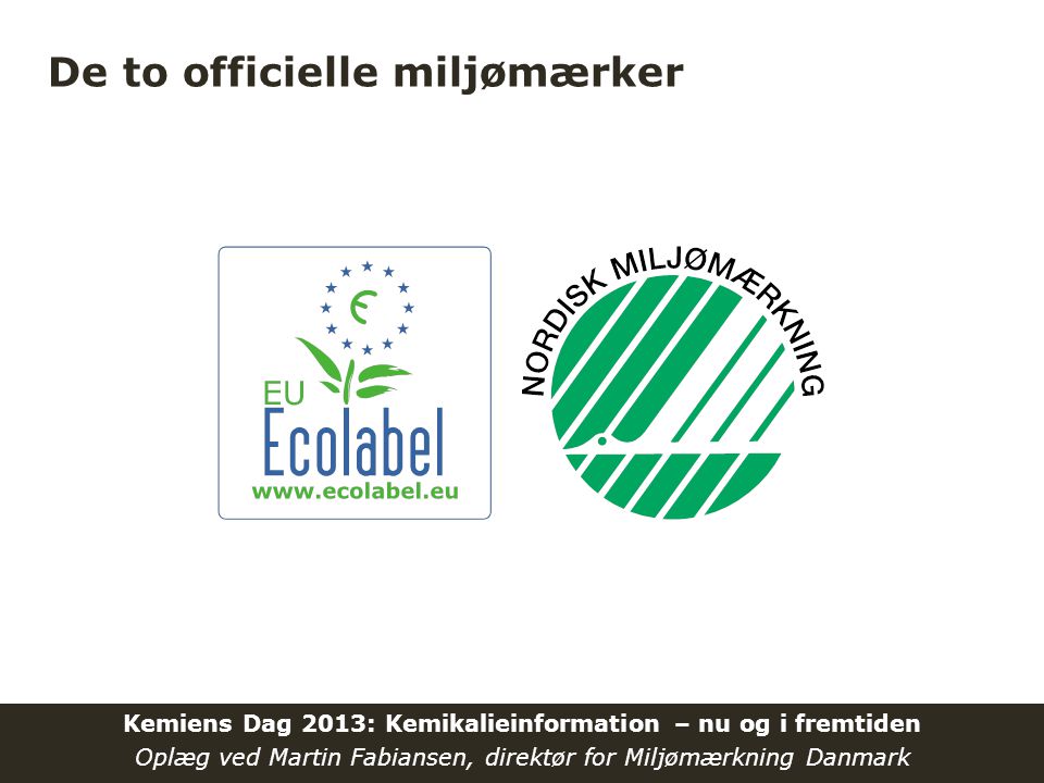 De to officielle miljømærker