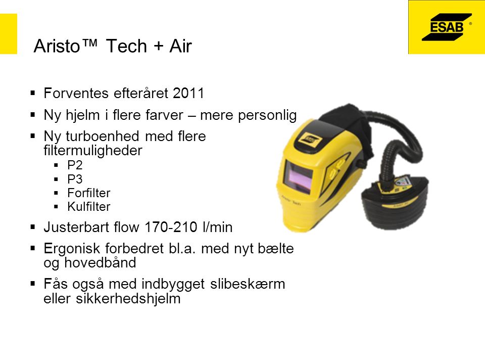 Aristo™ Tech + Air Forventes efteråret 2011